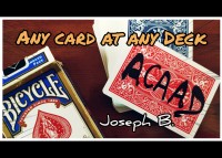 ANY CARD AT ANY DECK (ACAAD) by Joseph B. (Instant Download)