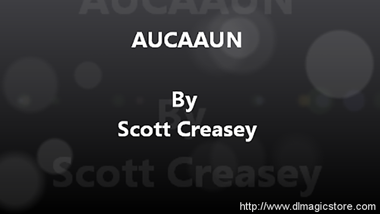 AUCAAUN Any Unknown Card at Any Unknown Number by Scott Creasey