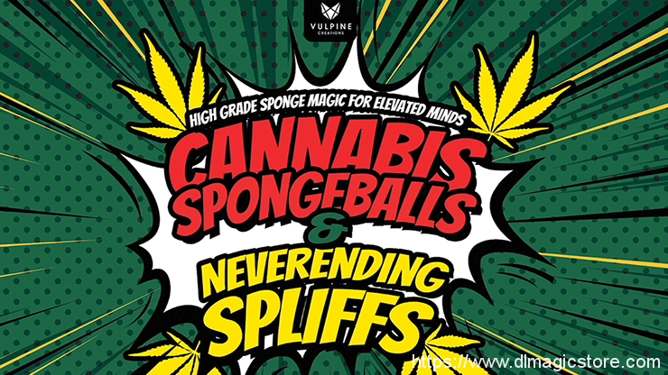 Adam Wilber – Cannabis Sponge Balls and Never Ending Spliffs (Gimmick Not Included)