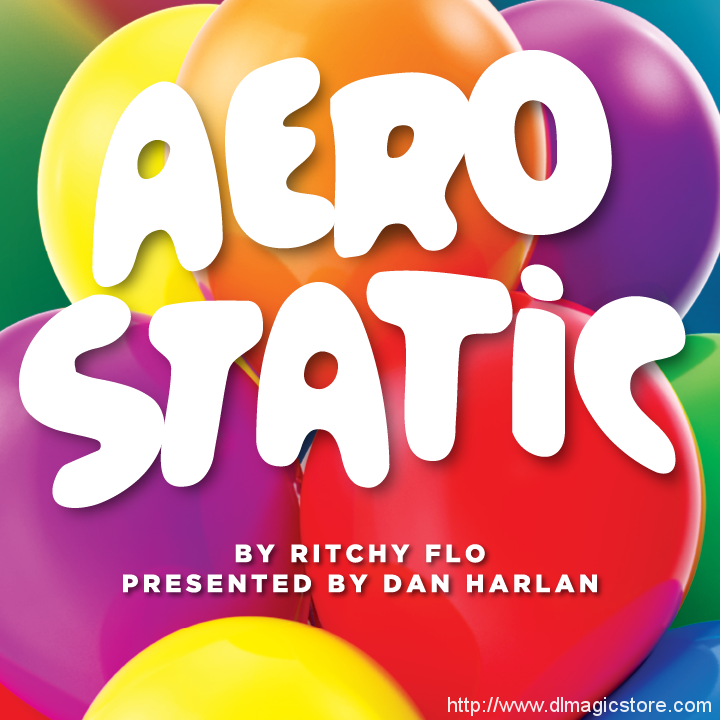AeroStatic by Ritchy Flo presented by Dan Harlan (Instant Download)