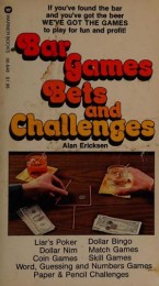 Alan Erickson – Bar Games, Bets and Challenges