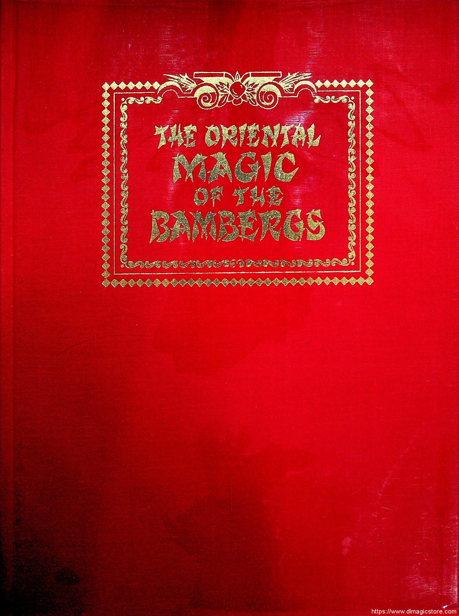 Albo 01 – The Oriental Magic of The Bambergs by Robert J. Albo, Eric C. Lewis, David Bamberg