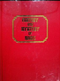 Albo 10 – History And Mystery Of Magic by Robert J. Albo