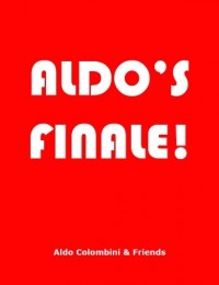 Aldo’s Finale by Aldo Colombini