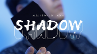 Alex, Wenzi & MS Magic – Shadow (Gimmick Not Included)