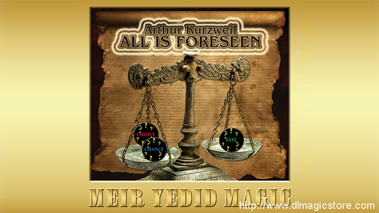All is Foreseen by Arthur Kurzweil (Gimmicks Not Included)