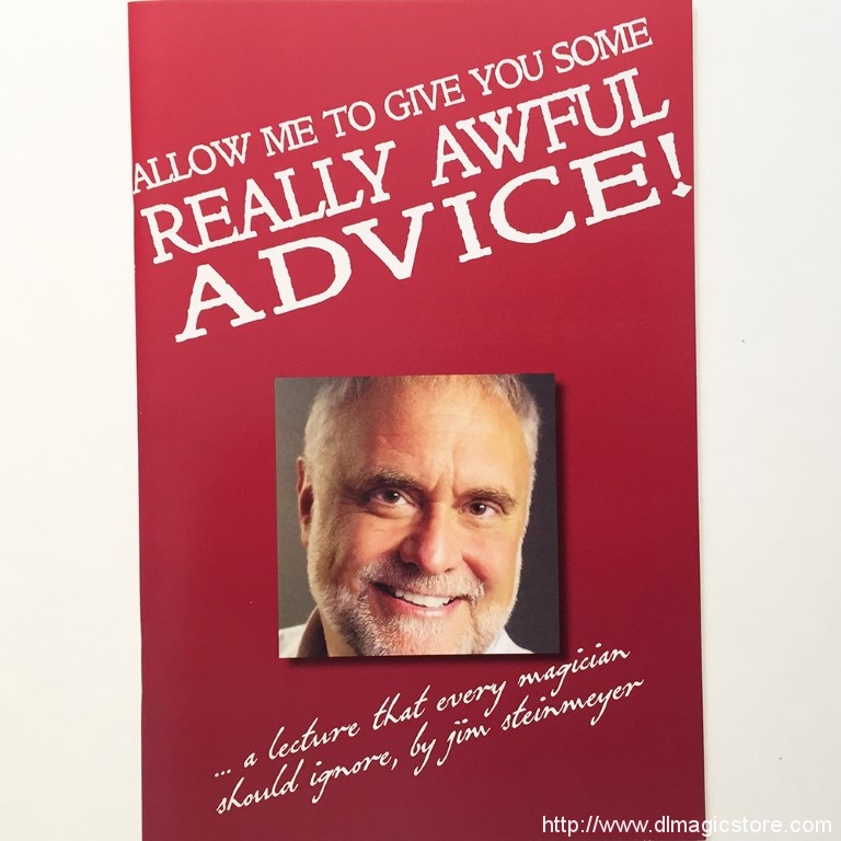 Allow Me to Give You Some Really Awful Advice by Jim Steinmeyer