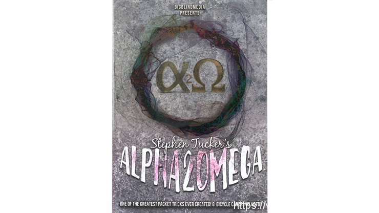 Alpha2Omega by Stephen Tucker (Gimmicks Not Included)