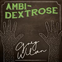 Ambi-Dextrose by Gregory Wilson & David Gripenwaldt (Instant Download)