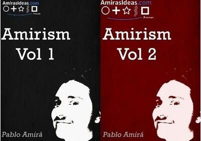 Amirism Volume 1 and 2 by Pablo Amira