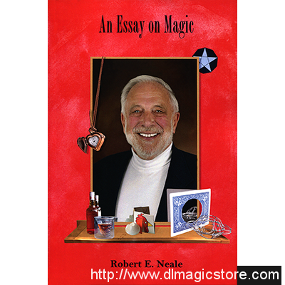 An Essay on Magic by Robert E. Neale