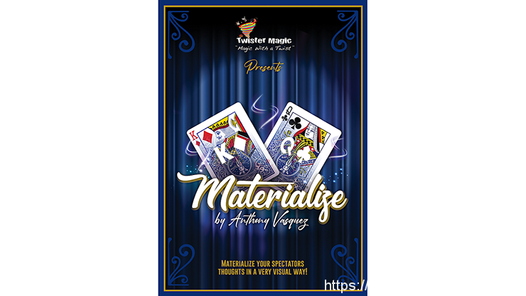 Anthony Vasquez & Twister Magic – MATERIALIZE（Gimmick Not Included)）
