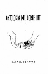 Antologia Del Doble Lift by Rafael Benatar (not English pdf)