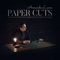 Armando Lucero – Paper Cuts Vol. 1 – Digital Version FULL HD