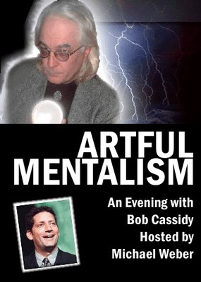 Artful Mentalism – by Bob Cassidy & Michael Weber