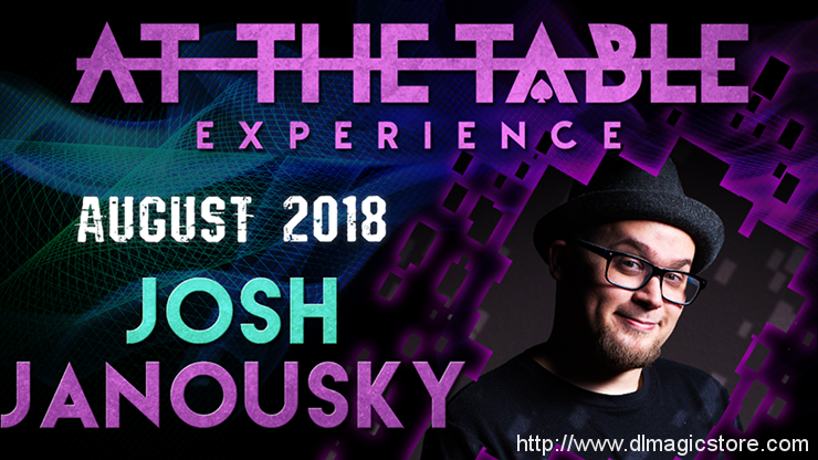 At The Table Live Josh Janousky August 1st, 2018