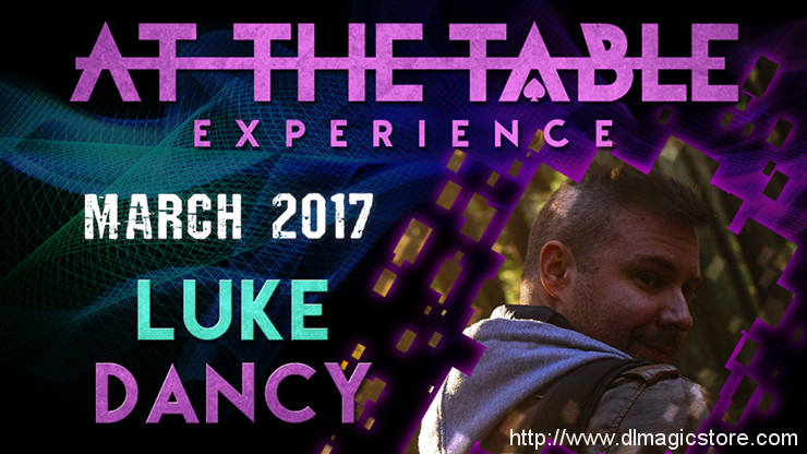 At The Table Live Lecture Luke Dancy March 15th 2017