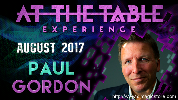 At The Table Live Lecture Paul Gordon August 16th 2017