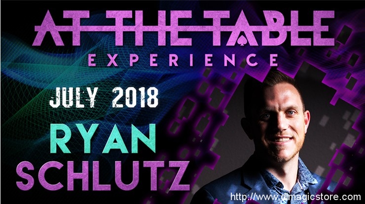 At The Table Live Ryan Schlutz July 18th, 2018