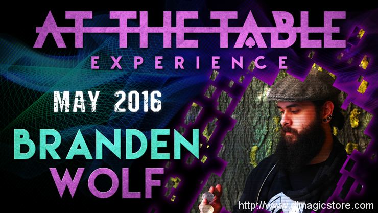 At the Table Live Lecture Branden Wolf May 4th 2016 video DOWNLOAD