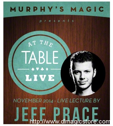 At the Table Live Lecture – Jeff Prace 11/26/2014