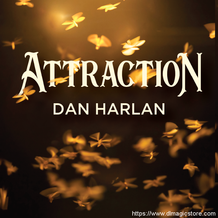 Attraction by Dan Harlan (Instant Download)