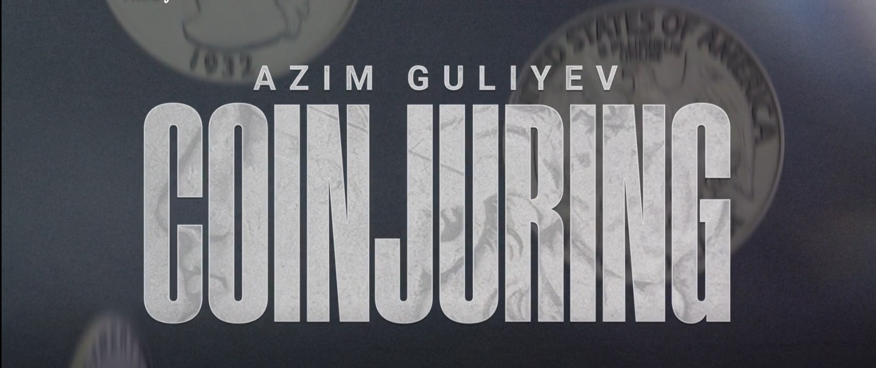Azim Guliyev – Coinjuring