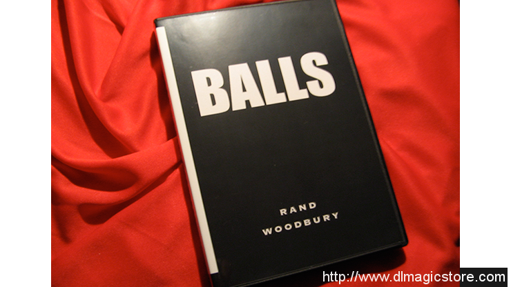 BALLS by Rand Woodbury