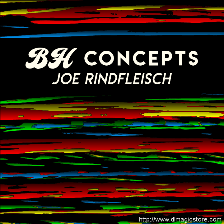 BH Concepts by Joe Rindfleisch (Instant Download)