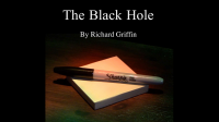 BLACK HOLE by Richard Griffin (Gimmick Not Included)