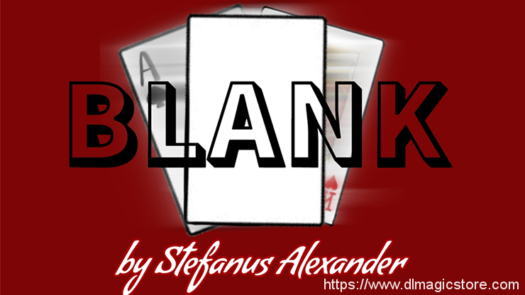 BLANK by Stefanus Alexander