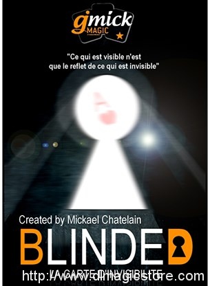 BLINDED by Mickael Chatelain