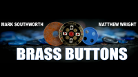 BRASS BUTTONS by Matthew Wright (Gimmicks Not Included)
