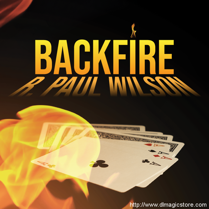 Backfire by R. Paul Wilson (Card Not Included)