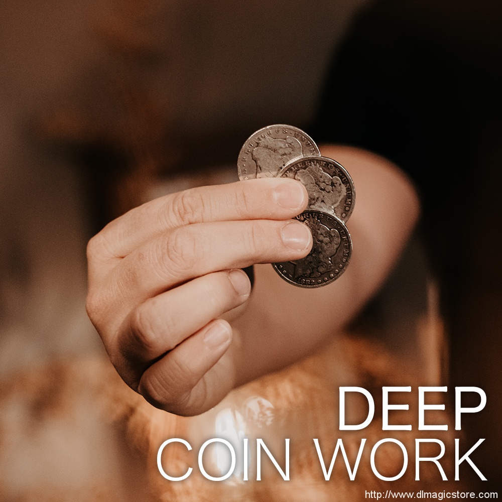Ben Earl – Deep Coin Work – Deep Magic Seminars Winter 2021