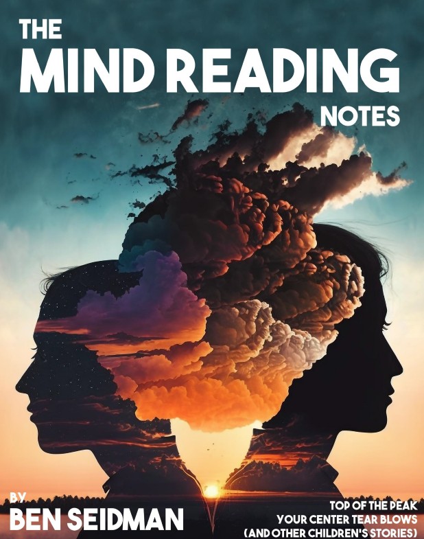 Ben Seidman – The Mind Reading Notes
