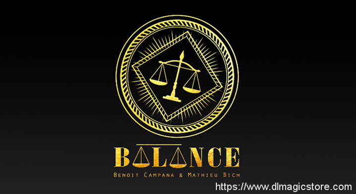 Benoit Campana & Mathieu Bitch – Balance (Gimmick Not Included)