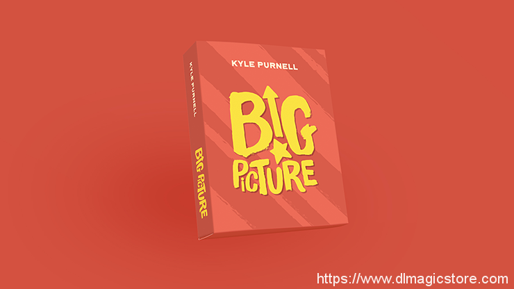 Big Picture by Kyle Purnell (Gimmick Not Included)
