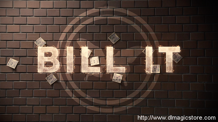 Bill It by SansMinds Creative Lab (Gimmick Not Included)