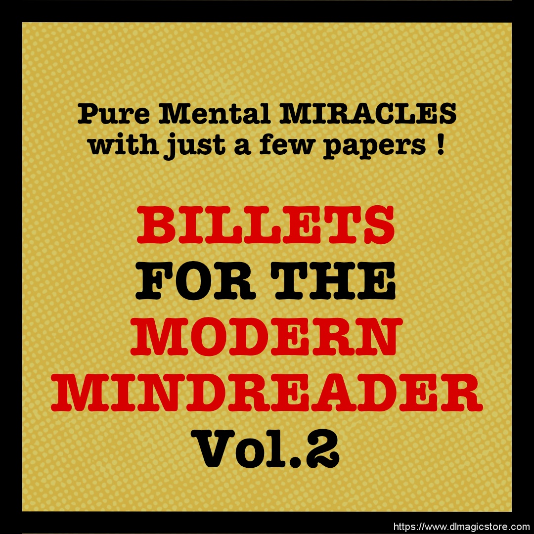 Billets for the Modern Mindreader vol.2 by Julien LOSA (Instant Download)
