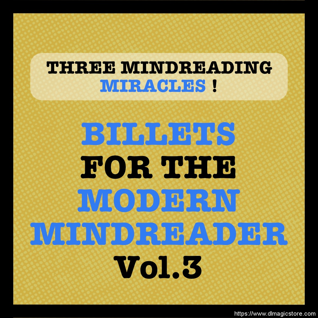 Billets for the Modern Mindreader vol.3 by Julien LOSA (Instant Download)