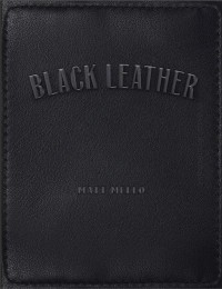 Black Leather By Matt Mello