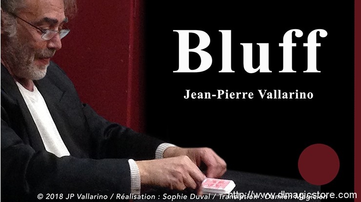 Bluff (Online Instructions) by Jean-Pierre Vallarino