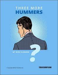 Bob Hummer – Three More Hummers