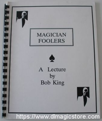 Bob King – Magician Foolers