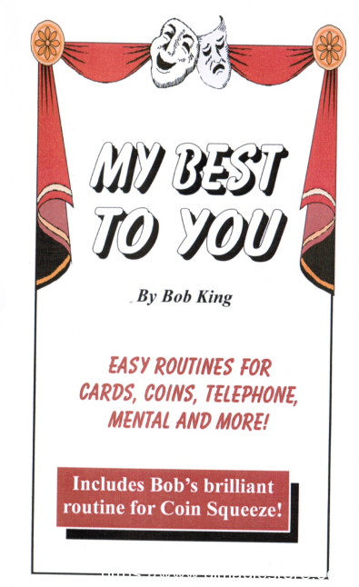 Bob King – My Best To You
