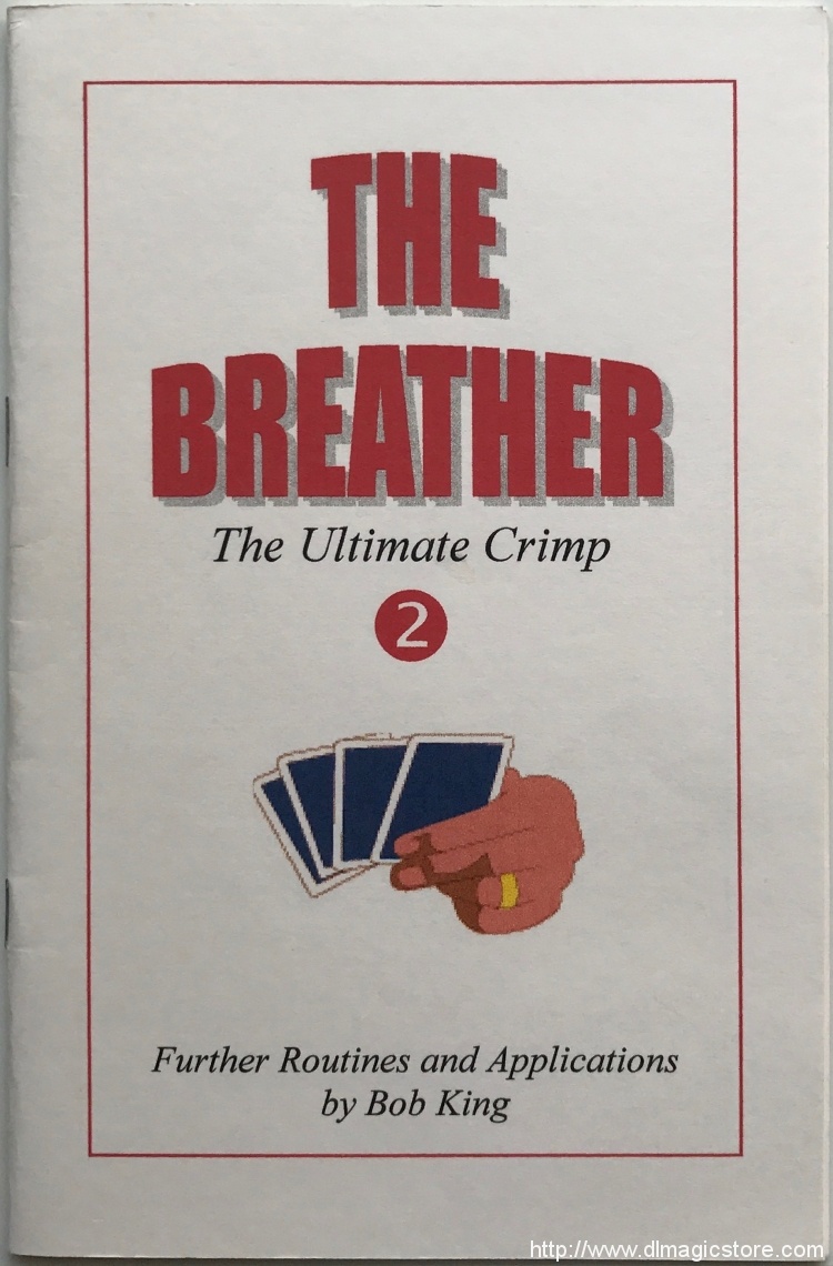 Bob King – The Breather – The Ultimate Crimp Vol 2