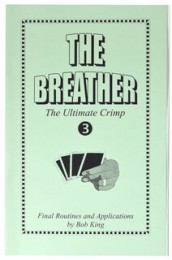 Bob King – The Breather – The Ultimate Crimp Vol 3