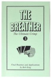 Bob King – The Breather – The Ultimate Crimp Vol 3