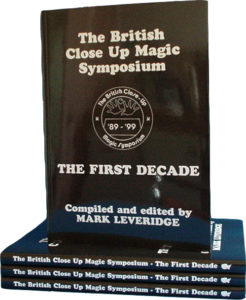 Book Mark Leveridge – British Close-up Magic Symposium – The First Decade E-Book (1989 – 1999)